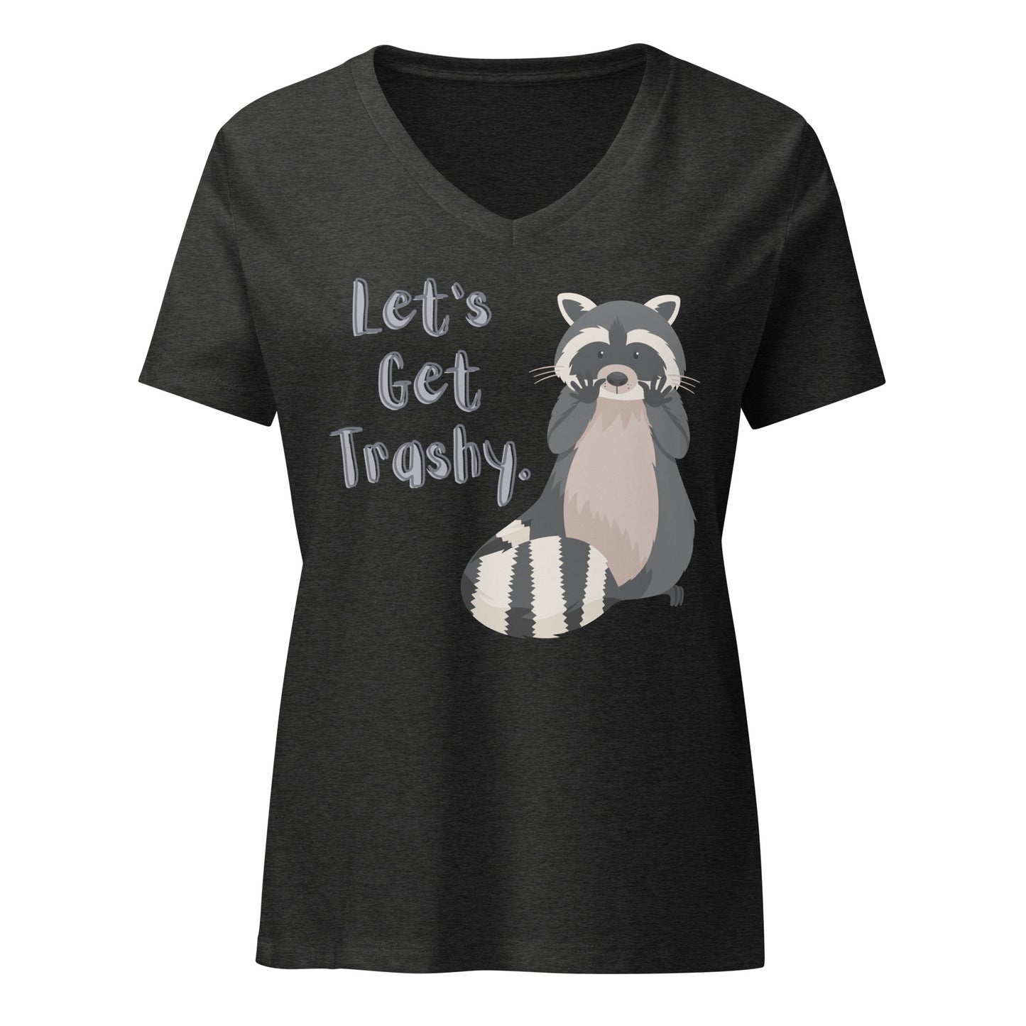Let's Get Trashy | V-Neck T-Shirt