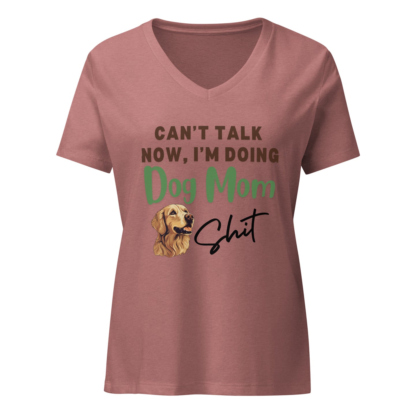 Can't Talk, Dog Mom | V-Neck T-Shirt
