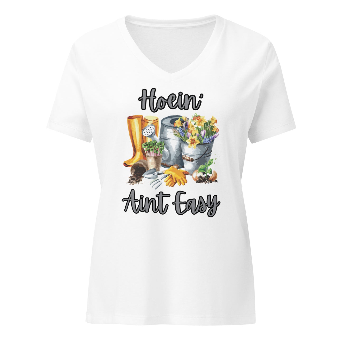 Hoein' Ain't Easy | Women’s relaxed v-neck t-shirt | V-Neck T-Shirt