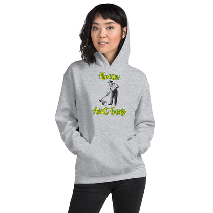 Hoein' Ain't Easy |  Hoodie
