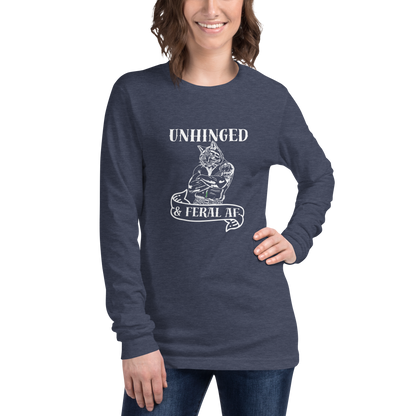 Unhinged & Feral | Unisex Long Sleeve Tee