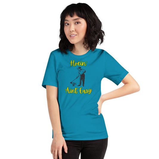 Hoein' Ain't Easy | Relaxed Fit T-Shirt