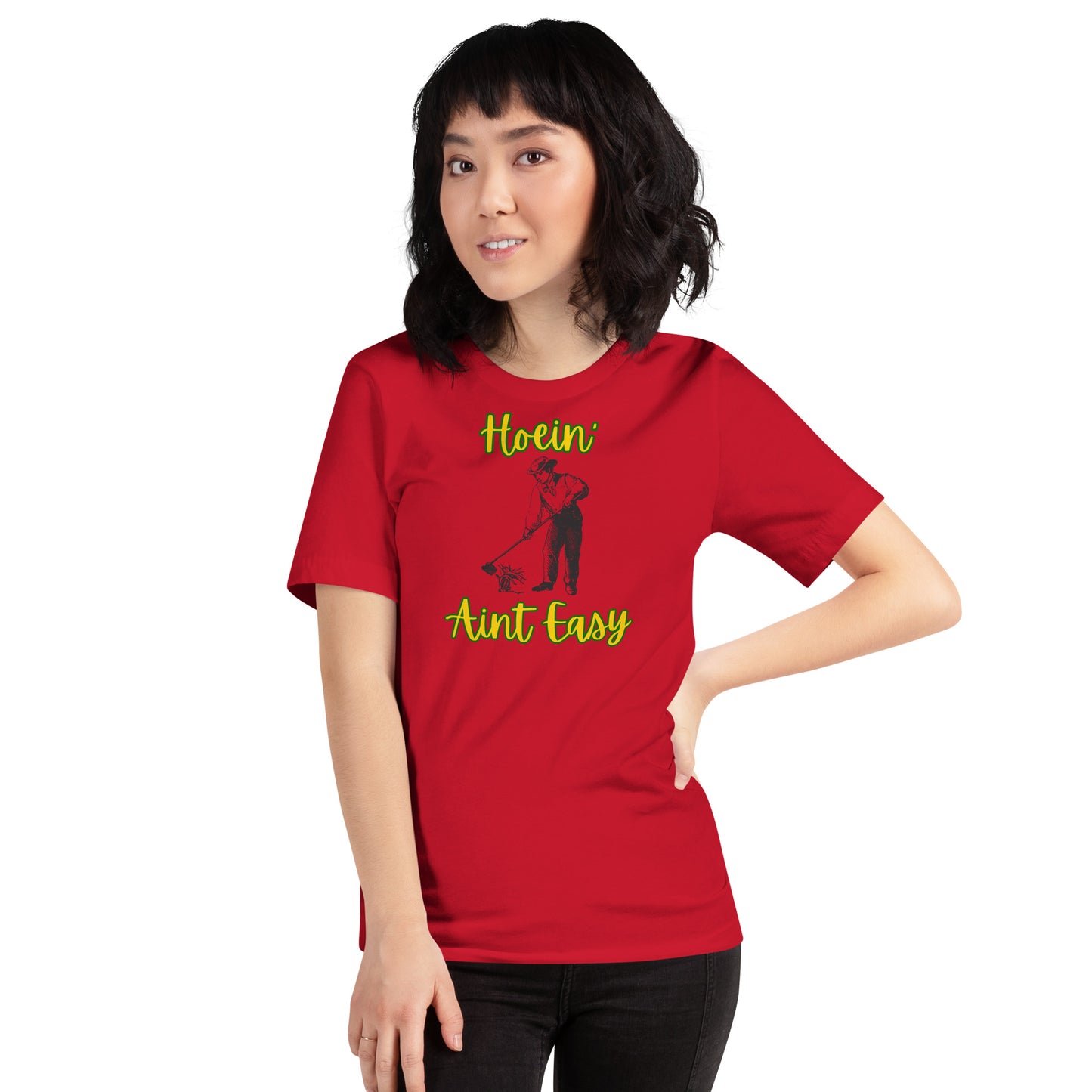 Hoein' Ain't Easy | Relaxed Fit T-Shirt