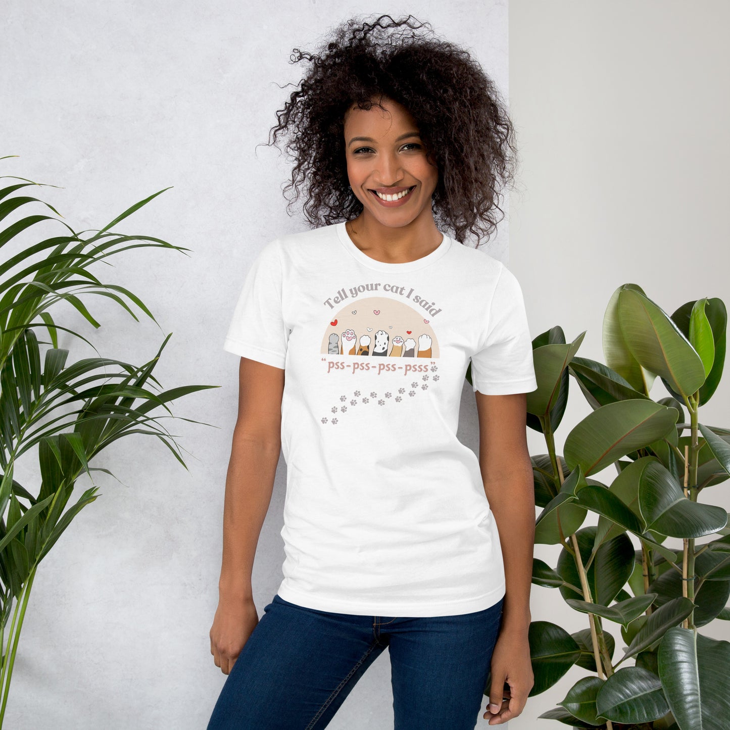 Tell Your Cat I Said Pss Pss | Relaxed Fit T-Shirt