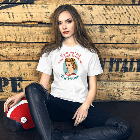 Kill Them With Kindness | Relaxed Fit T-Shirt