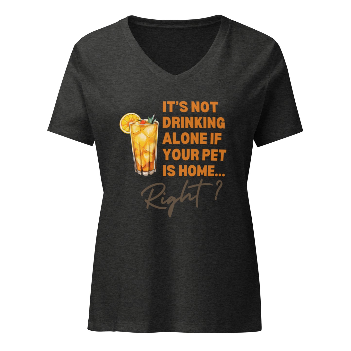 It's Not Drinking Alone | V-Neck T-Shirt