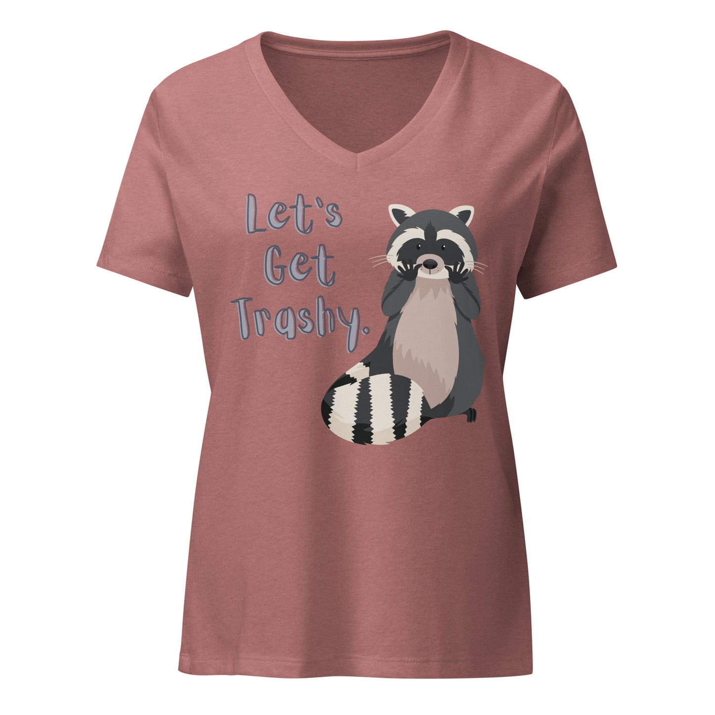 Let's Get Trashy | V-Neck T-Shirt