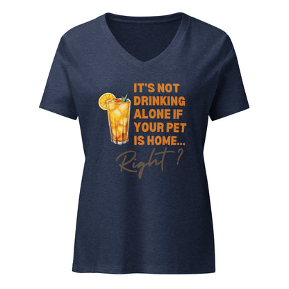 It's Not Drinking Alone | V-Neck T-Shirt