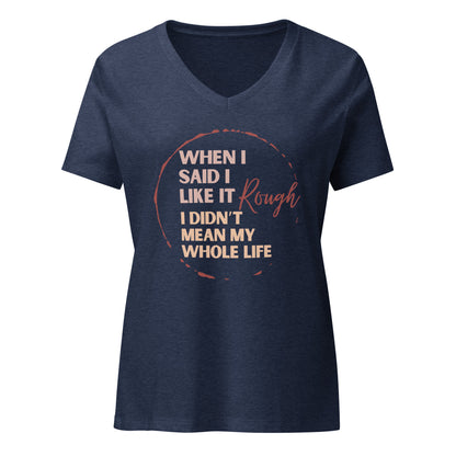 Rough Life | V-Neck T-Shirt