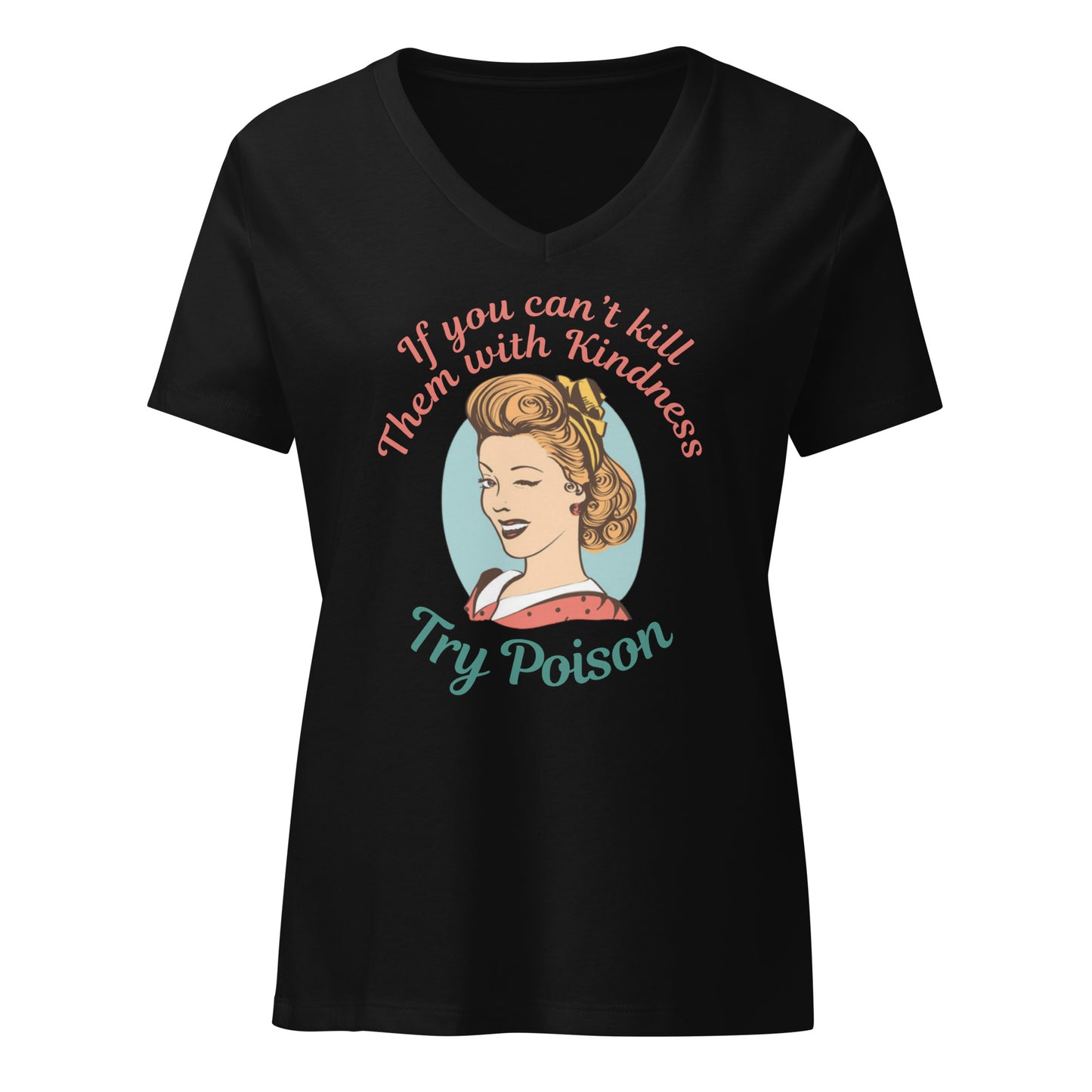 Kill Them With Kindness | V-Neck T-Shirt