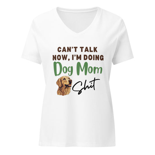 Can't Talk, Dog Mom | V-Neck T-Shirt