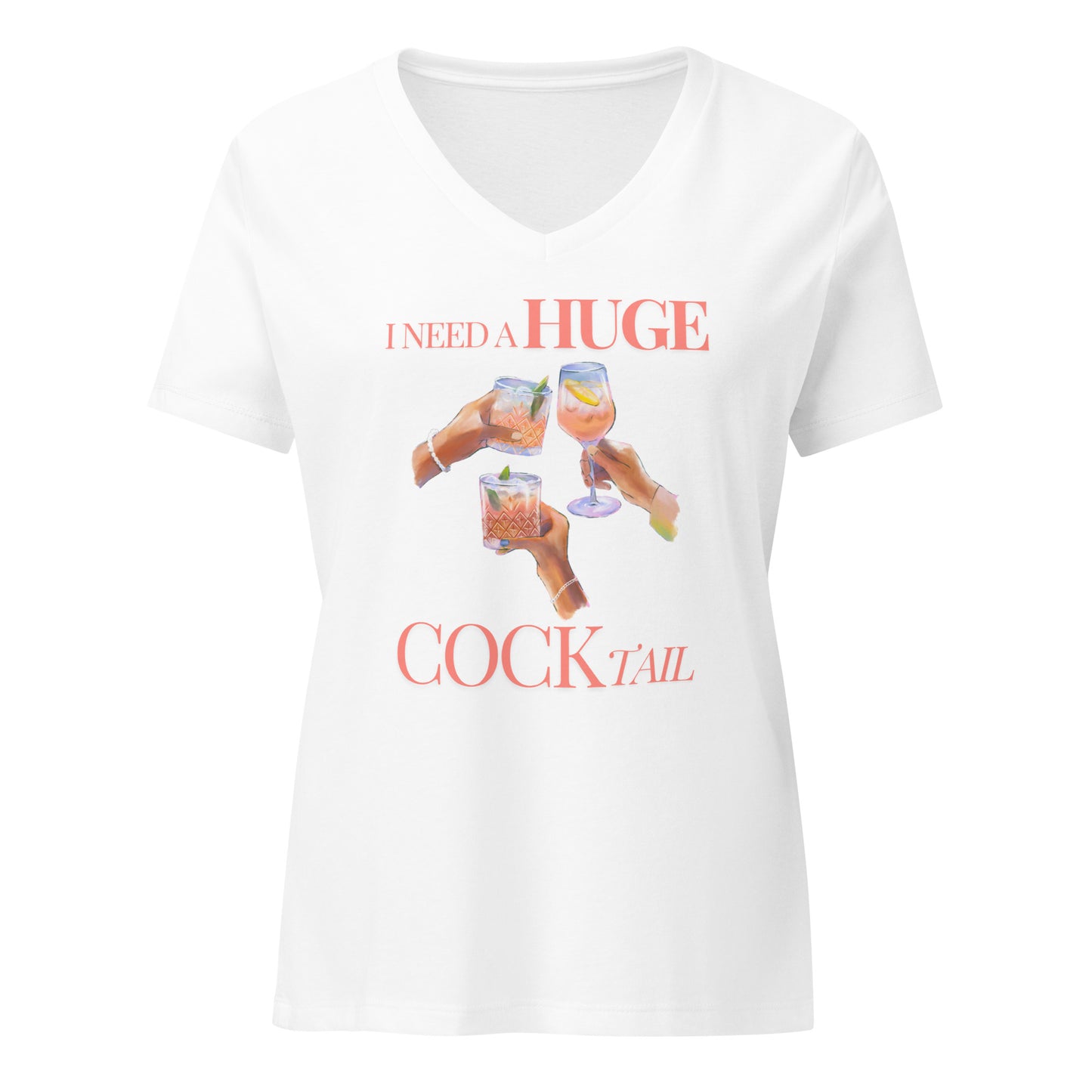 I Need A Huge COCKtail | V-Neck T-Shirt