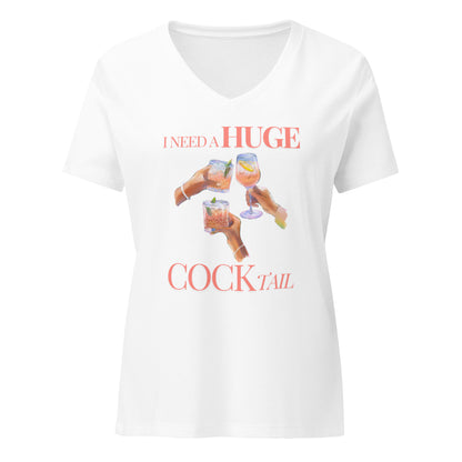 I Need A Huge COCKtail | V-Neck T-Shirt